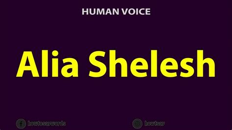 shelesh|how to pronounce alia shelesh.